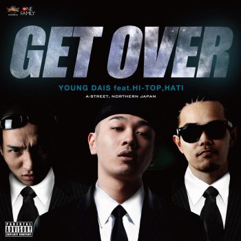 YOUNG DAIS, Hi-Top & HATI Get Over feat. Hi-Top & Hati