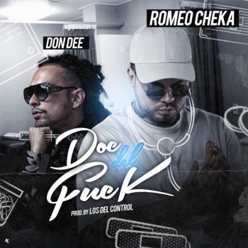 Don Dee feat. Romeo Cheka Doc del Fuck