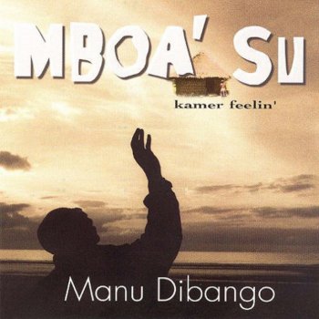 Manu Dibango Big Blow/Abélé Mood