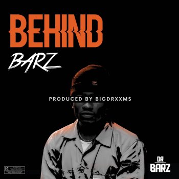 Dr Barz Behind Barz