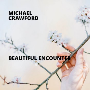 Michael Crawford Safe Life