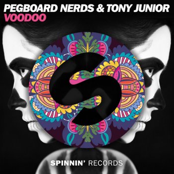 Pegboard Nerds feat. Tony Junior Voodoo