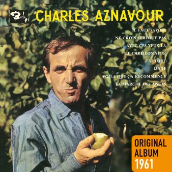 Charles Aznavour J'ai tort