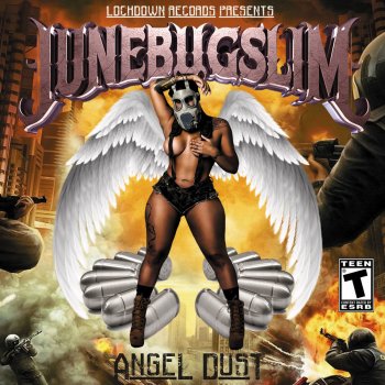Junebug Slim Angel Dust