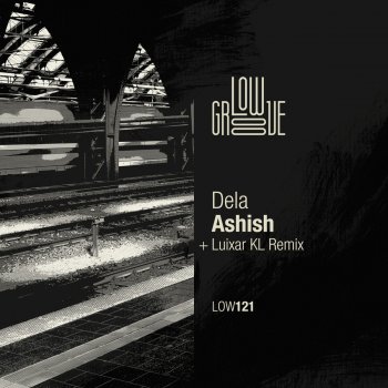 Dela (USA) feat. Luixar KL Ashish - Luixar KL Remix