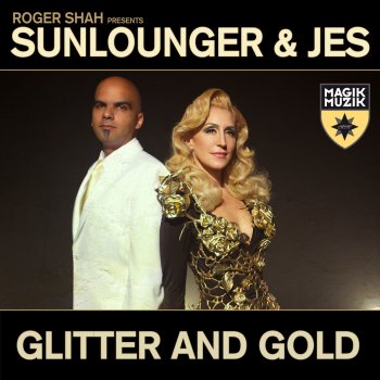 Roger Shah feat. Sunlounger, JES, Antillas & Dankann Glitter and Gold - Antillas & Dankann Radio Edit
