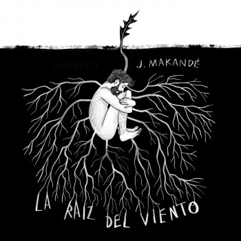 Juanito Makandé La Raíz del Viento
