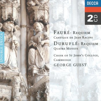Gabriel Fauré feat. Andrew Brunt, Choir of St. John's College, Cambridge, Stephen Cleobury & George Guest Messe Basse: Benedictus