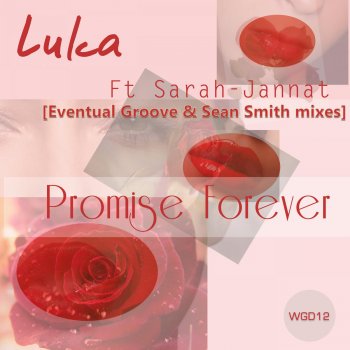 Luka feat. Sarah-Jannat Promise Forever (feat. Sarah-Jannat)