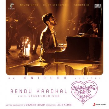Anirudh Ravichander feat. Shakthisree Gopalan & Aishwarya Suresh Bindra Rendu Kaadhal (From "Kaathuvaakula Rendu Kaadhal")