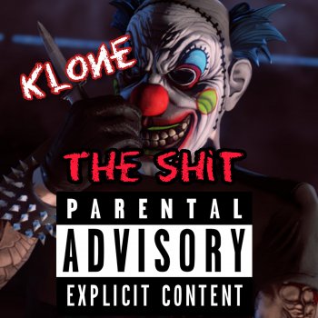 Klone The Shit