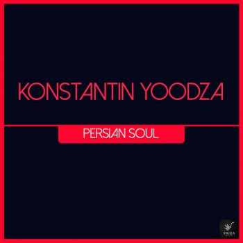 Konstantin Yoodza Persian Soul