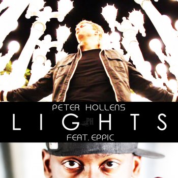 Peter Hollens feat. Eppic Lights