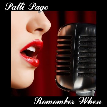 Patti Page I Don't Want To Set the World On Fire