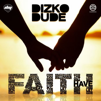 Dizkodude Faith - Extended Mix