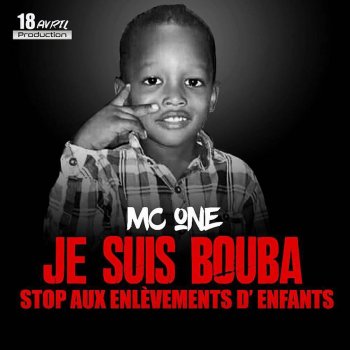 Mc one Je suis Bouba (Stop aux enlèvements d'enfants)