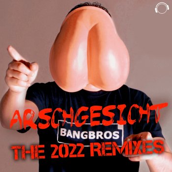 Bangbros feat. AND Arschgesicht - AND Remix Edit