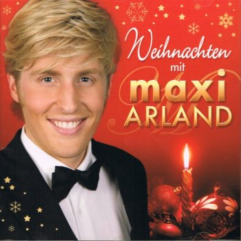 Maxi Arland Sind die Lichter angezündet