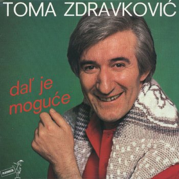 Toma Zdravković Ostao Sam Sam