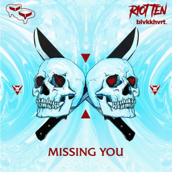 Riot Ten feat. blvkkhvrt. Missing You (feat. blvkkhvrt.)