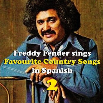 Freddy Fender Si Me Das Tu Amor