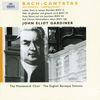 Johann Sebastian Bach, Michael Chance, English Baroque Soloists & John Eliot Gardiner Cantata "Gott fähret auf mit Jauchzen" BWV 43 / Part 2: 9. Aria: "Ich sehe schon im Geist"