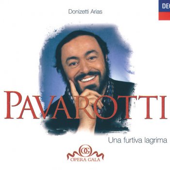 Gaetano Donizetti, Luciano Pavarotti, English Chamber Orchestra & Richard Bonynge L'elisir d'amore / Act 1: "Quanto è bella"