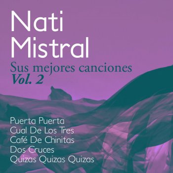 Nati Mistral Dos Cruces