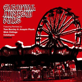 Andrew Duke Carnival (Mick Chillage Remix)