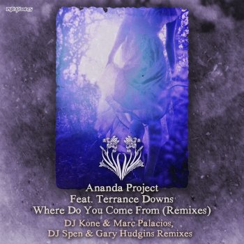 Ananda Project Where Do You Come From (feat. Terrance Downs) [DJ Kone & Marc Palacios Instrumental]