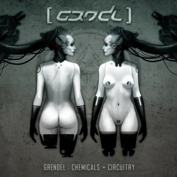 Grendel Chemicals + Circuitry (Studio-X Remix)