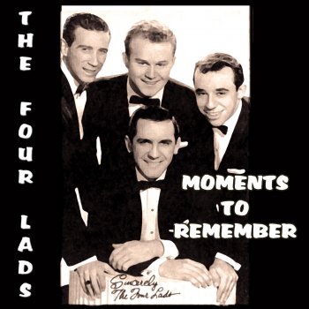 The Four Lads Moments to Remember