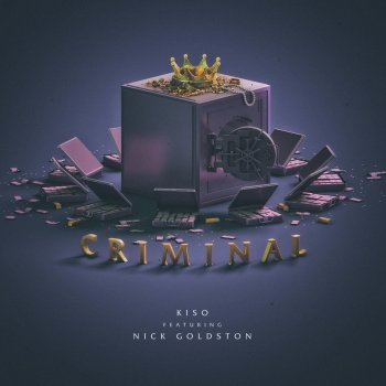 Kiso feat. Nick Goldston Criminal
