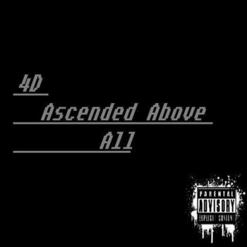 4D Ascended