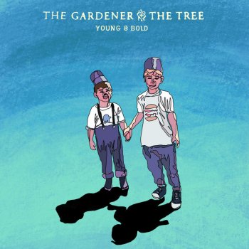The Gardener & The Tree Young & Bold