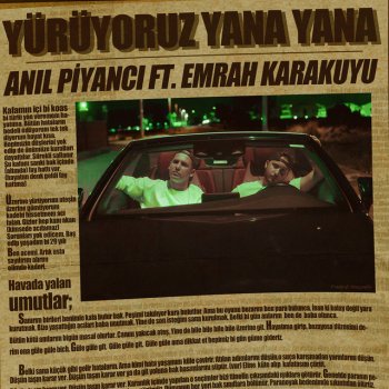 Anıl Piyancı feat. Emrah Karakuyu Yürüyoruz Yana Yana
