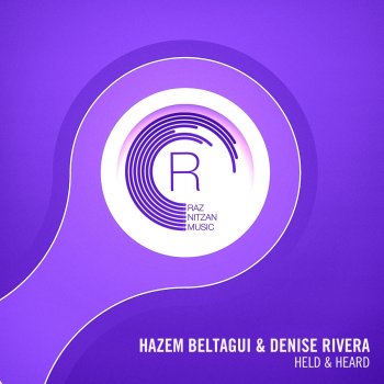 Hazem Beltagui feat. Denise Rivera Held & Heard