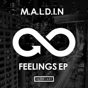 M.A.L.D.I.N Feeling - Original Mix