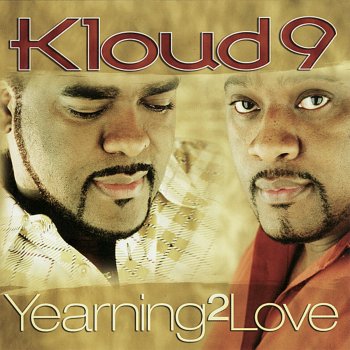 Kloud 9 Yearning To Love