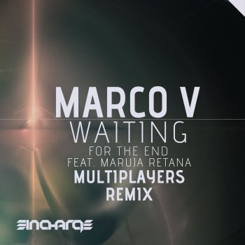 Marco V feat. Maruja Retana Waiting (for the End) (Multiplayers Radio Edit)
