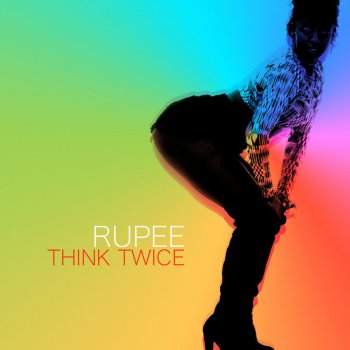 Rupee Think Twice