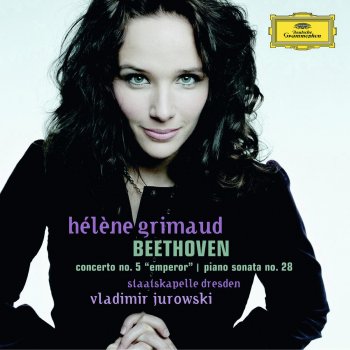 Hélène Grimaud Piano Sonata No. 28 in A Major, Op. 101: IV. Geschwind, doch nicht zu sehr und mit Entschlossenheit (Allegro)
