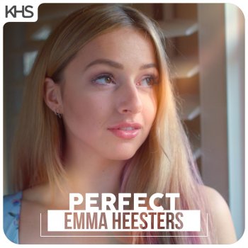 Kurt Hugo Schneider feat. Emma Heesters Perfect