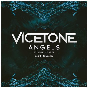 Vicetone feat. Kat Nestel Angels - M35 Remix