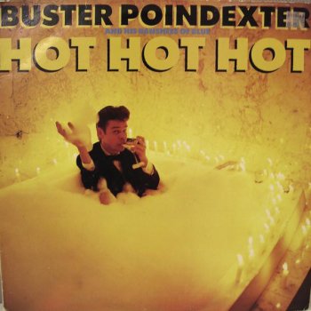 Buster Poindexter & His Banshees of Blue Hot Hot Hot