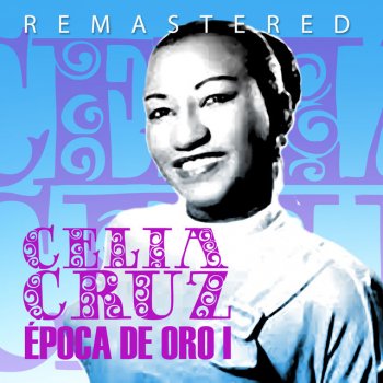 Celia Cruz Goza negra - Remastered