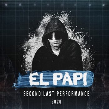 El Papi Second Last Performance 2020