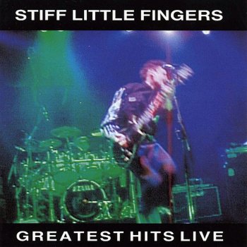 Stiff Little Fingers No Sleep Til Belfast (Live)