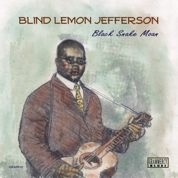 Blind Lemon Jefferson Black Snake Moan