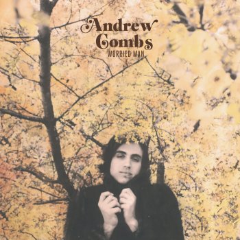 Andrew Combs Lonely Side of Love